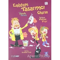 Eniştem Tasarımcı Olursa - Nathalie Ferraris - Nobel Çocuk