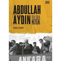 Abdullah Aydın - Bir Sıra Neferi - Nuri Günay - Nota Bene Yayınları