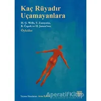 Kaç Rüyadır Uçamayanlara - Yevgeni Zamyatin - Nota Bene Yayınları