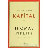 Yirmi Birinci Yüzyılda Kapital - Thomas Piketty - İş Bankası Kültür Yayınları