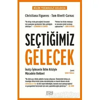 Seçtiğimiz Gelecek - Tom Rivett-Carnac - Siyah Kitap