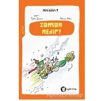 Zaman Nedir ? - Mini Bilim 7 - Etienne Klein - Aylak Kitap