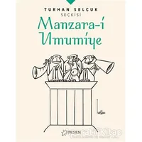 Manzara-i Umumiye - Turhan Selçuk Seçkisi - Turhan Selçuk - Desen Yayınları