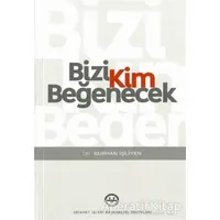 Bizi Kim Beğenecek - Burhan İşleyen - Diyanet İşleri Başkanlığı
