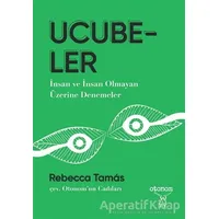 Ucubeler - Rebecca Tamas - Otonom Yayıncılık