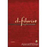 El Fihrist - Muhammed B. İshak Nedim - Çıra Yayınları