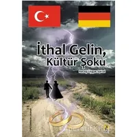 İthal Gelin, Kültür Şoku - Recep Uygar Sarıal - Ceren Yayıncılık