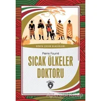 Sıcak Ülkeler Doktoru - Pierre Fourre - Dorlion Yayınları