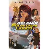 Belemir - Firavunun Laneti - Murat Tepeler - Dorlion Yayınları