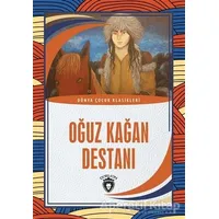Oğuz Kağan Destanı - Dünya Çocuk Klasikleri - Kolektif - Dorlion Yayınları