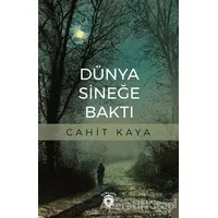 Dünya Sineğe Baktı - Cahit Kaya - Dorlion Yayınları