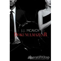 Dokunulmazlar - J.J. McAvoy - Ephesus Yayınları