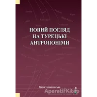 Novıy Poglyad Na Turetski Antroponimı - İryna Skrazlovska - Grafiker Yayınları