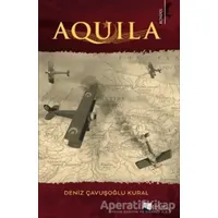 Aquila - Deniz Çavuşoğlu Kural - Karina Yayınevi