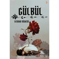 Gülbül - Serdar Dirhem - Cinius Yayınları