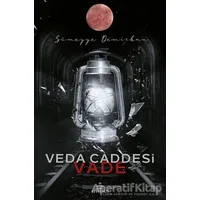 Veda Caddesi 5 - Vade - Sümeyye Demirkan - Ephesus Yayınları