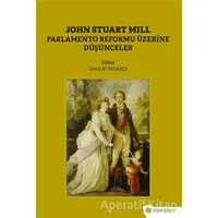 John Stuart Mill - Deniz Kundakçı - Hiperlink Yayınları