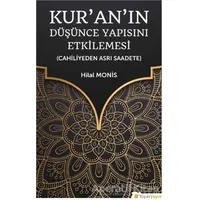 Kur’an’ın Düşünce Yapısını Etkilemesi - Hilal Monis - Hiperlink Yayınları