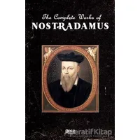 The Complete Works of Nostradamus - Michel de Nostredame - Gece Kitaplığı