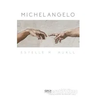 Michelangelo - Estelle M. Hurll - Gece Kitaplığı