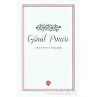 Gönül Pınarı - Abdurrahman Kahyaoğlu - Türkiye Diyanet Vakfı Yayınları