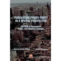 Purchasing Power Parity in a Spatial Perspective - Mustafa Erhan Bilman - Nobel Bilimsel Eserler