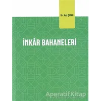 İnkar Bahaneleri - Aziz Çınar - Diyanet İşleri Başkanlığı