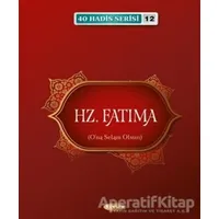 Hz. Fatıma - Musa Aydın - Kevser Yayınları