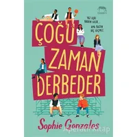 Çoğu Zaman Derbeder - Sophie Gonzales - Yabancı Yayınları