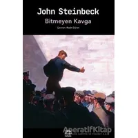 Bitmeyen Kavga - John Steinbeck - İletişim Yayınevi