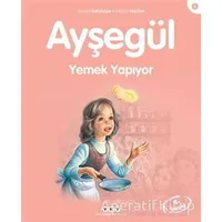 Ayşegül Yemek Yapıyor - Gilbert Delahaye - Yapı Kredi Yayınları