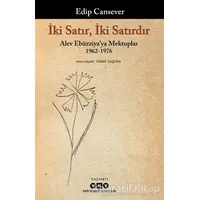 İki Satır, İki Satırdır - Edip Cansever - Yapı Kredi Yayınları