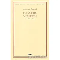 Tiyatro ve İkizi - Antonin Artaud - Yapı Kredi Yayınları