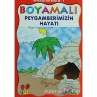 Boyamalı Dini Bilgiler 5 - Peygamberimizin Hayatı - Kolektif - Uysal Yayınevi