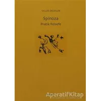 Spinoza - Pratik Felsefe - Gilles Deleuze - Norgunk Yayıncılık