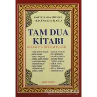 Tam Dua Kitabı Rasulullah’ın Dilinden Tercümeli ve İzahlı - Abdullah Karakuş - Huzur Yayınevi