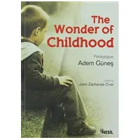 The Wonder of Childhood - Adem Güneş - Nesil Yayınları