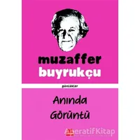 Anında Görüntü - Muzaffer Buyrukçu - Kırmızı Kedi Yayınevi