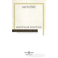 Hastalık Hastası - Moliere - İş Bankası Kültür Yayınları