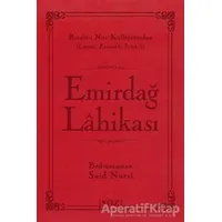 Emirdağ Lahikası - Bediüzzaman Said-i Nursi - Söz Basım Yayın