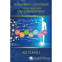 Homeopati ve Fitoterapi Tıbbi Kenevir Özel CBD (Cannabidiol) - Ali Elmalı - Parana Yayınları
