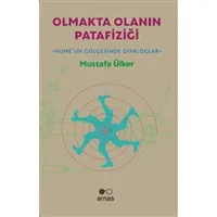 Olmakta Olanın Patafiziği - Mustafa Ülker - Arnas