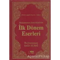 Bediüzzaman Said Nursi’nin İlk Dönem Eserleri (Çanta Boy)