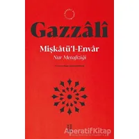 Mis¸katu¨’l - Envar - İmam Gazzali - Ketebe Yayınları
