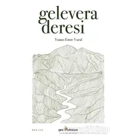 Gelevera Deresi - Yunus Emre Vural - Çıra Yayınları
