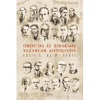 Ordu’da İz Bırakmış Yazarlar Antolojisi - Hüseyin Naim Güney - Gece Kitaplığı