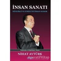 İnsan Sanatı - Nihat Aytürk - Astana Yayınları