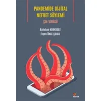 Pandemide Dijital Nefret Söylemi: Çin Virüsü - Batuhan Korkusuz - Kriter Yayınları