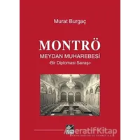 Montrö Meydan Muharebesi - Murat Burgaç - Kaynak Yayınları