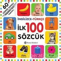 İngilizce - Türkçe İlk 100 Sözcük - Kolektif - Remzi Kitabevi